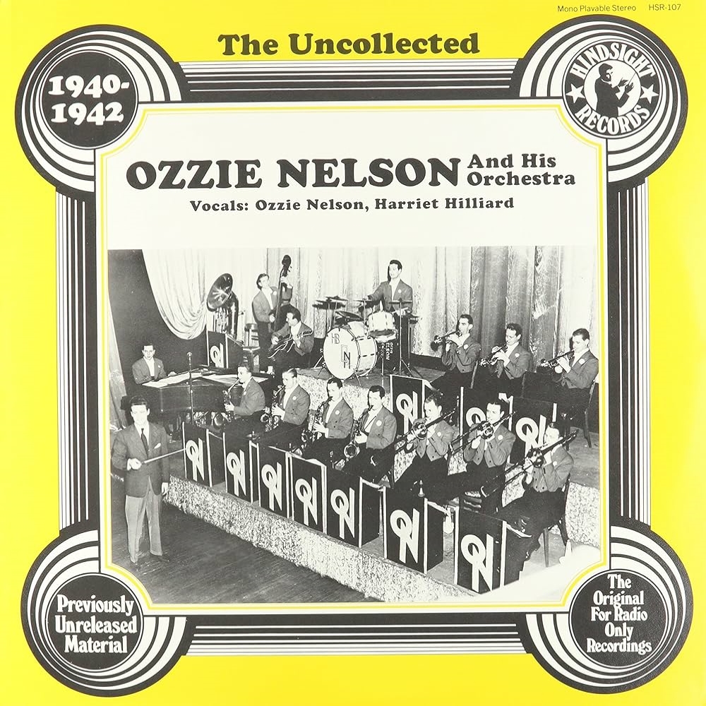 Uncollected Ozzie Nelson and His Orchestra - 1940-1942 (LP)