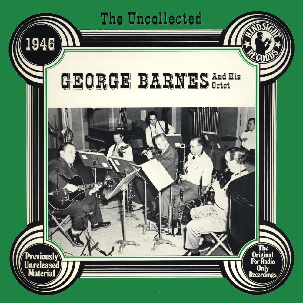 Uncollected George Barnes and His Octet - 1946 (LP)