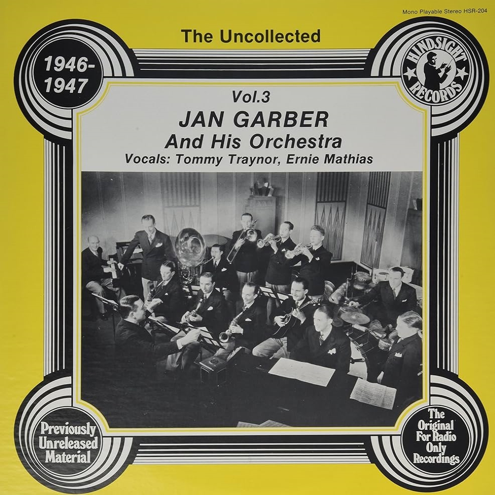 Uncollected Jan Garber and His Orchestra, Vol. 3 - 1946-1947 (LP)
