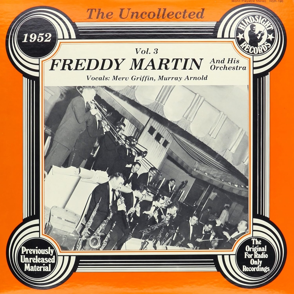 Uncollected Freddy Martin and His Orchestra, Vol. 3 - 1952 (LP)
