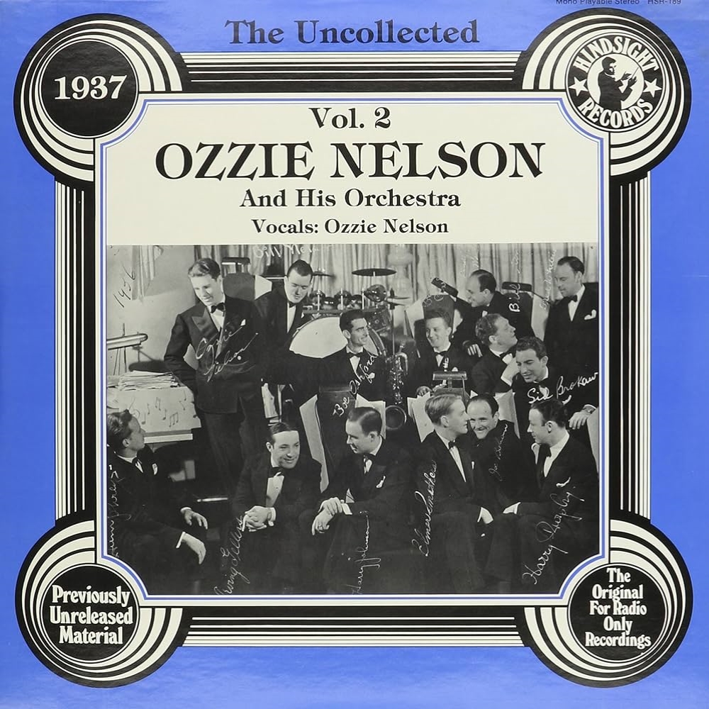 Uncollected Ozzie Nelson and His Orchestra, Vol. 2 - 1937 (LP)