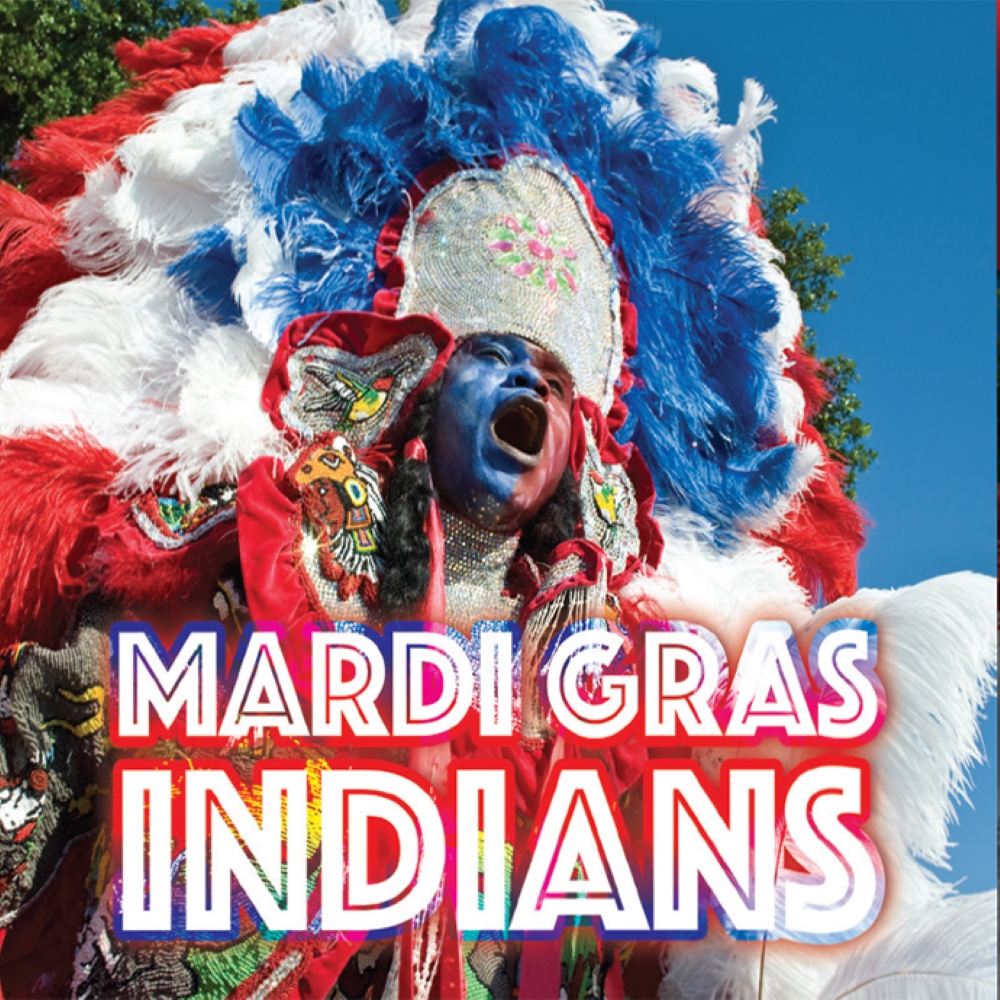Mardi Gras Indians (LP)