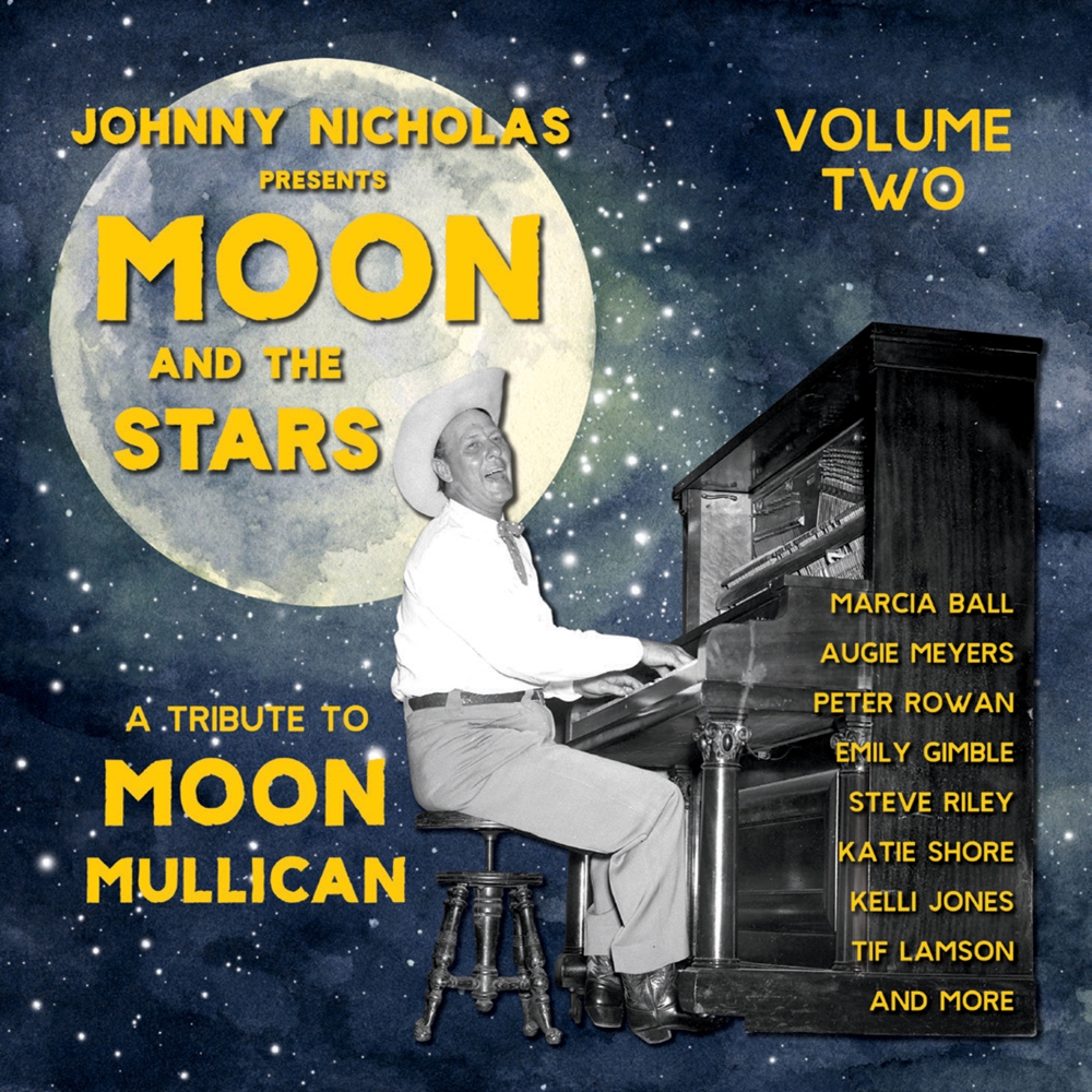 (image for) Johnny Nicholas Presents Moon and the Stars- A Tribute to Moon Mullican, Volume Two (LP)