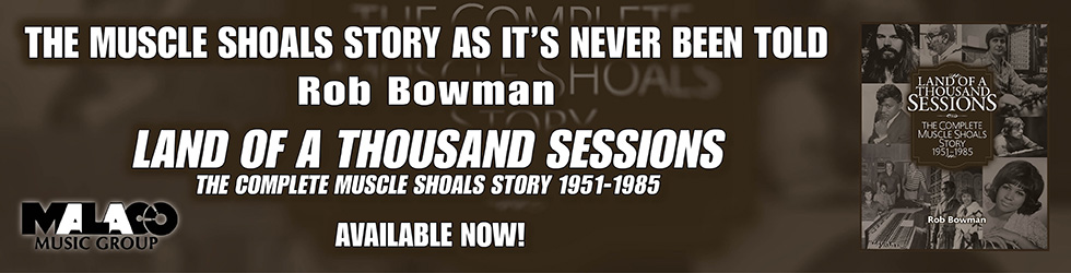 Rob Bowman - The Malaco Records Story (image for) Rob Bowman - The Malaco Records Story